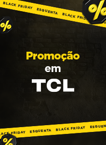 Produtos em promoção TCL